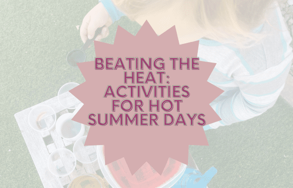 At home toddler actives for hot summer days