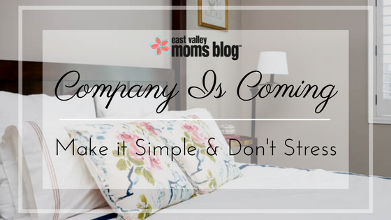 Company Is Coming | Make it simple and don't stress