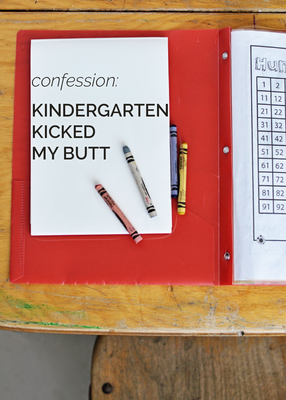 Kindergarten should've been a breeze. And it was. For my daughter. I, on the other hand, got my butt kicked.