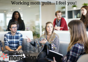 Working Mom Guilt | East Valley Moms Blog