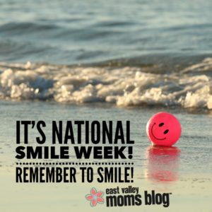 Smiling Face: It's national Smile Week | East Valley Moms Blog