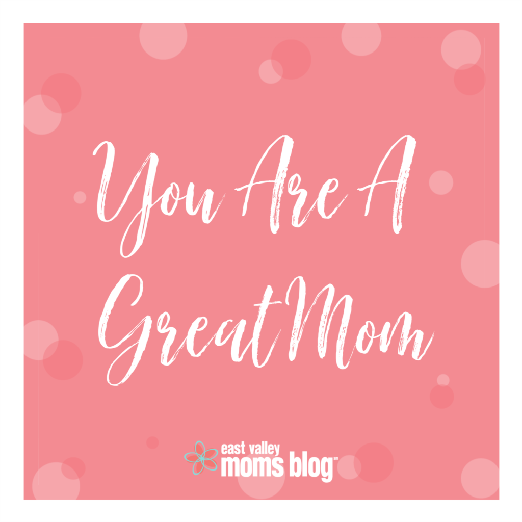A Letter To My Best Friend: You Are A Great Mom