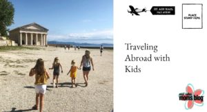 Traveling abroad with kids