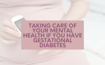 Taking Care of your Mental Health if You Have Gestational Diabetes