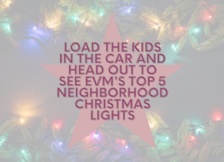 Load the Kids in the Car and Head Out to see EVM's Top 5 Neighborhood Christmas Lights