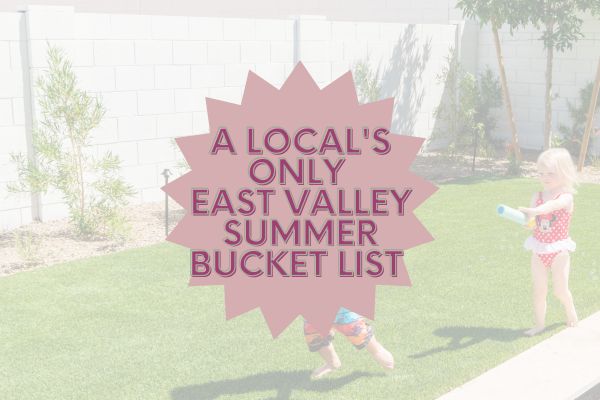 a-free-fun-summer-bucket-list-for-east-valley-families