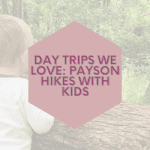 daytrip payson hiking