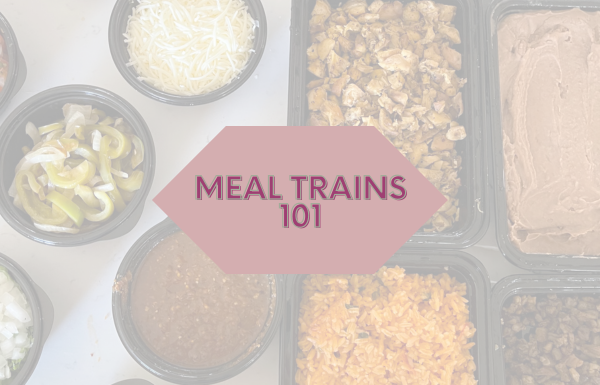 meal trains 101