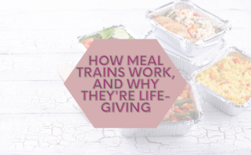 How Meal Trains Work, and Why They're Life-Giving