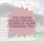 grove house reveal
