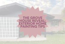 The Grove House Reveal: Exterior Home Painting Tips