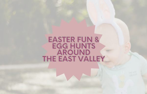 Easter Fun & Egg Hunts Around the East Valley