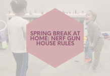 Spring Break at Home: Nerf Gun House Rules