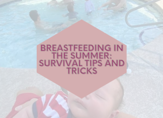 Breastfeeding in the Summer: Survival Tips and Tricks