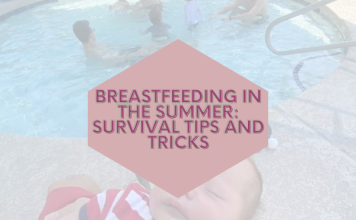 Breastfeeding in the Summer: Survival Tips and Tricks