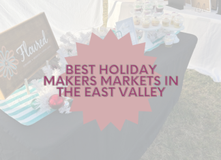 Best Holiday Makers Markets in the East Valley