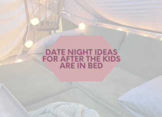 Date Night Ideas for After the Kids Are in Bed